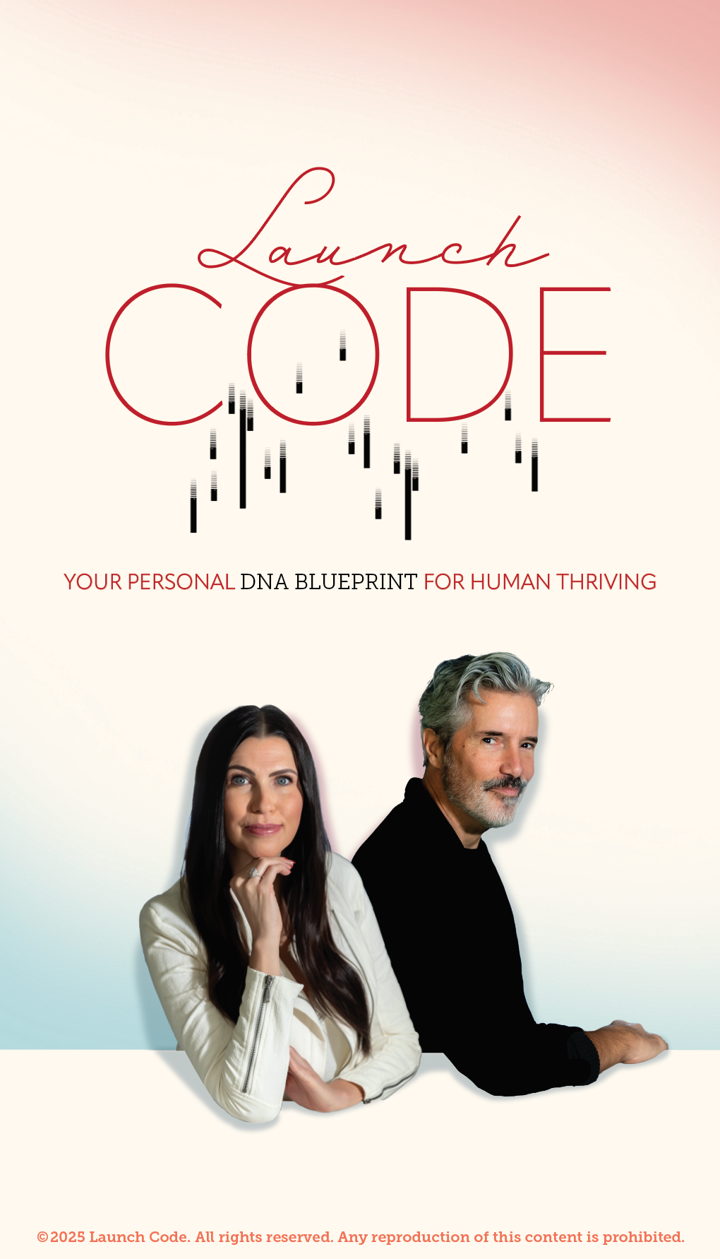 Launch Code: Your Personal DNA Blueprint for Human Thriving