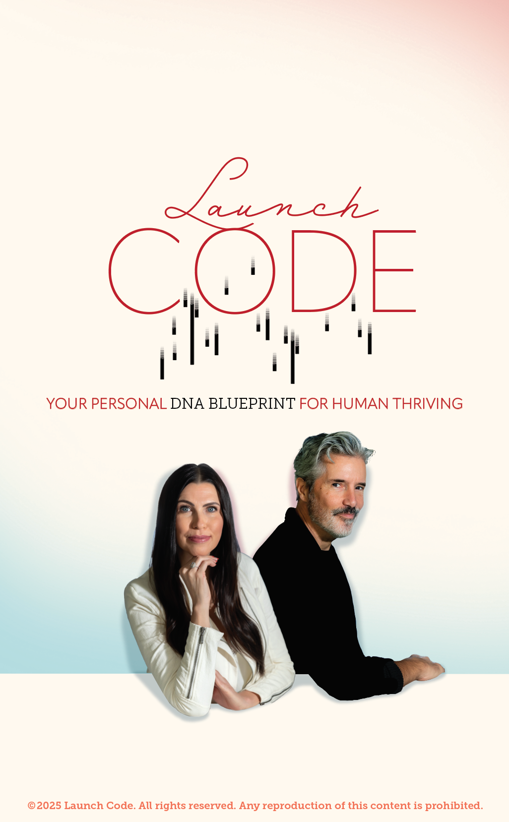 Launch Code: Your Personal DNA Blueprint for Human Thriving